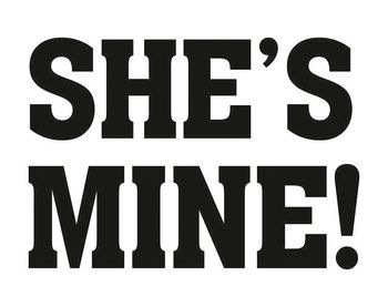 Schoensticker She's mine!